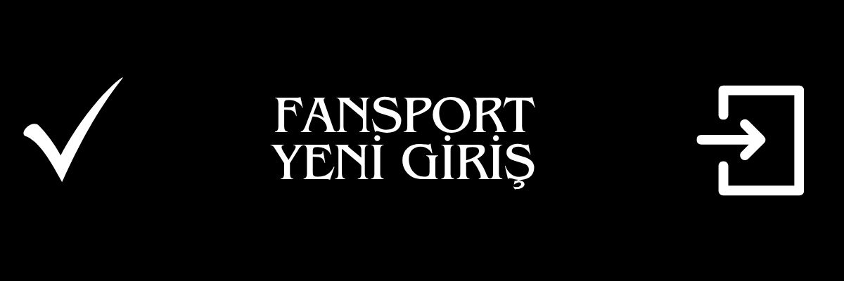 Fansport Yeni Giriş